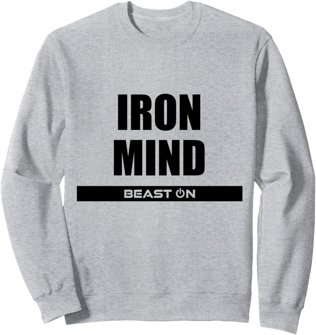 Iron Mind Fitness Body Workout Gym Bodybuilding Motivation Sweatshirt