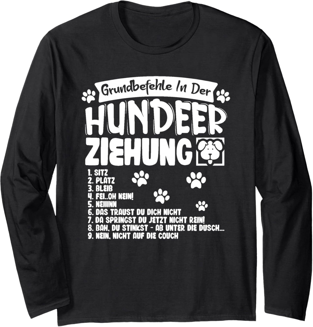 Grundbefehle der Hundeerziehung Hundetrainer Hundemotiv Hund Langarmshirt