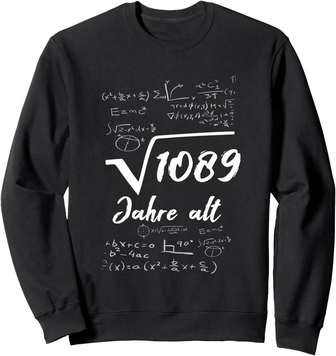 33. Geburtstag Männer Geschenk 33 Jahre Mann Mathe Spruch Sweatshirt