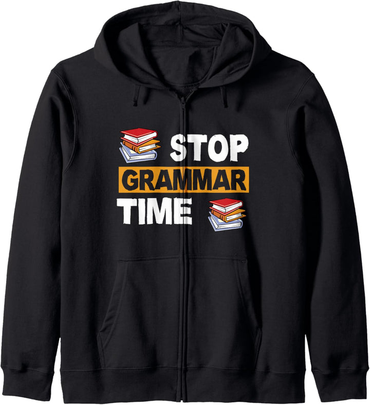 Stop Grammar Time - Funny Grammar Police Pun Kapuzenjacke