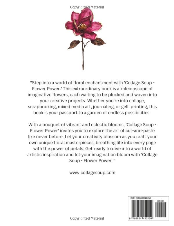 Collage Soup - Flower Power: A book of fancy collage papers to cut up, tear up and stick on, Taschen