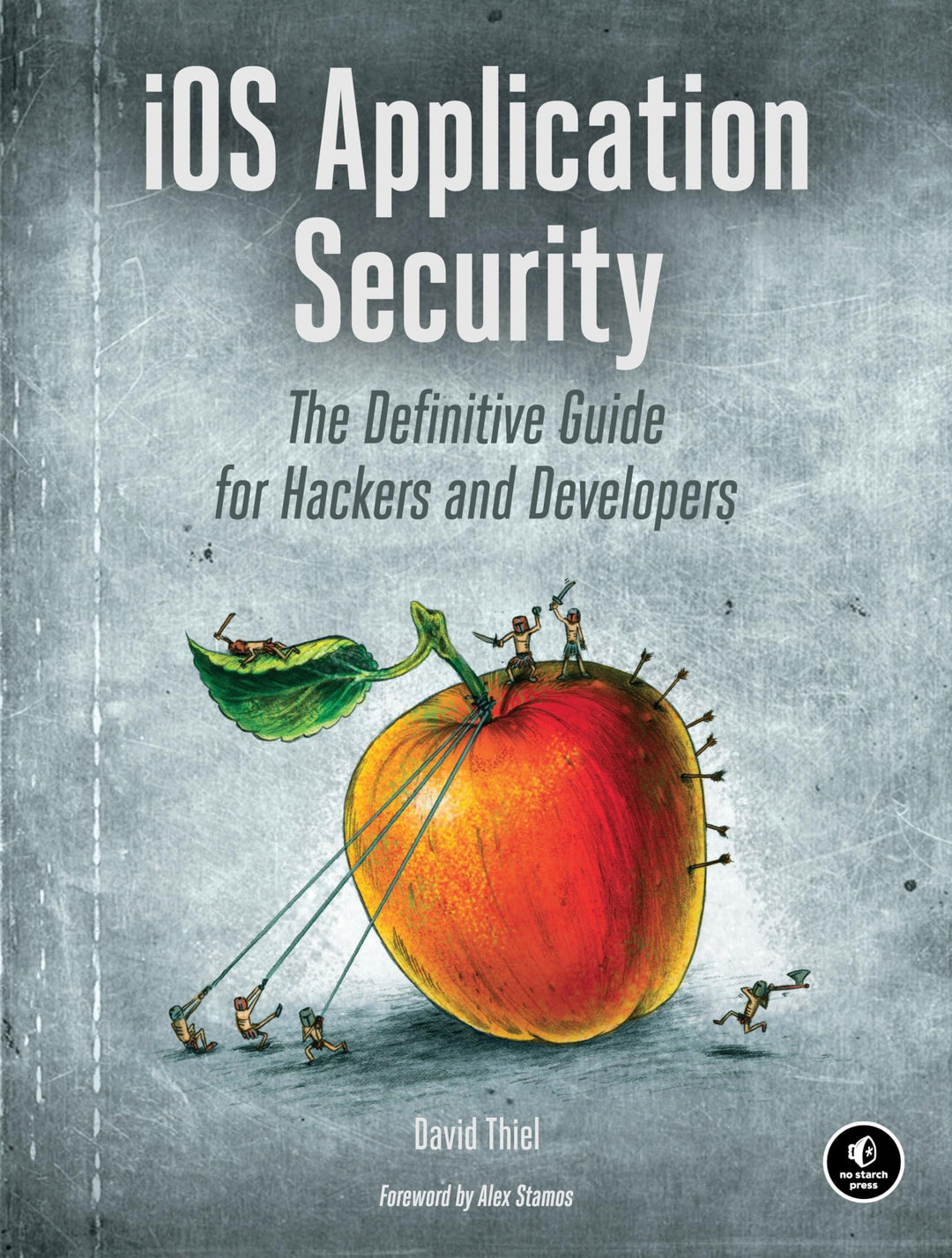 iOS Application Security: The Definitive Guide for Hackers and Developers, Taschenbuch