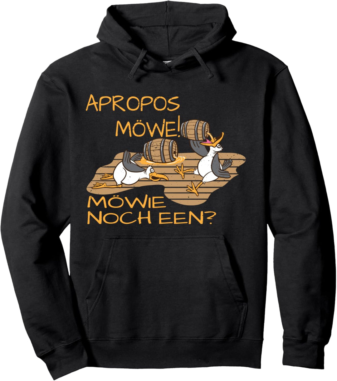 Apropos Möwe Möwie noch een Sabbel nich dat geit Norden Pullover Hoodie