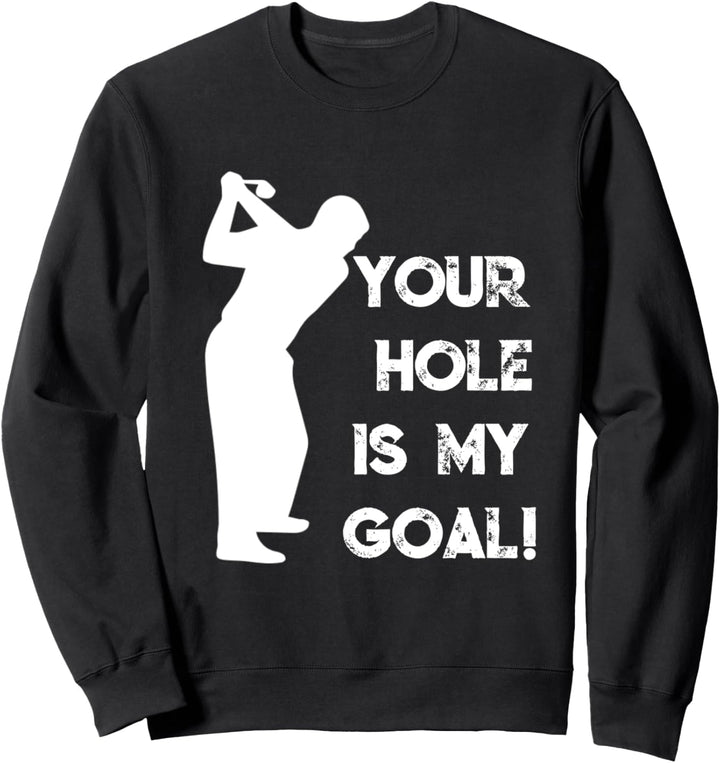 Zweideutiger Spruch | Lustiges Perverses Golfer Geschenk Sweatshirt