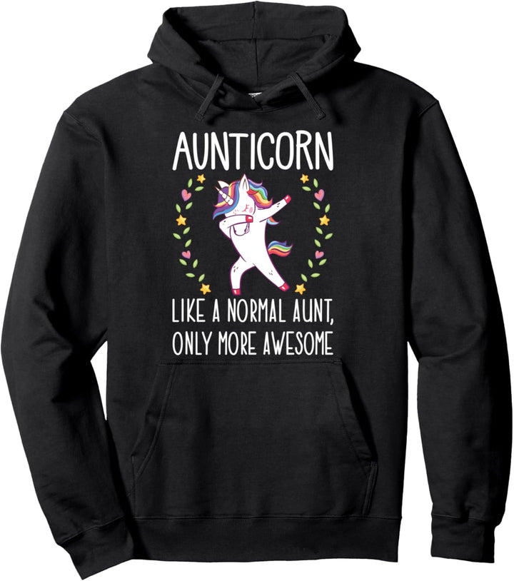 Aunt Unicorn Aunticorn Like A Normal Aunt Only More Awesome Pullover Hoodie