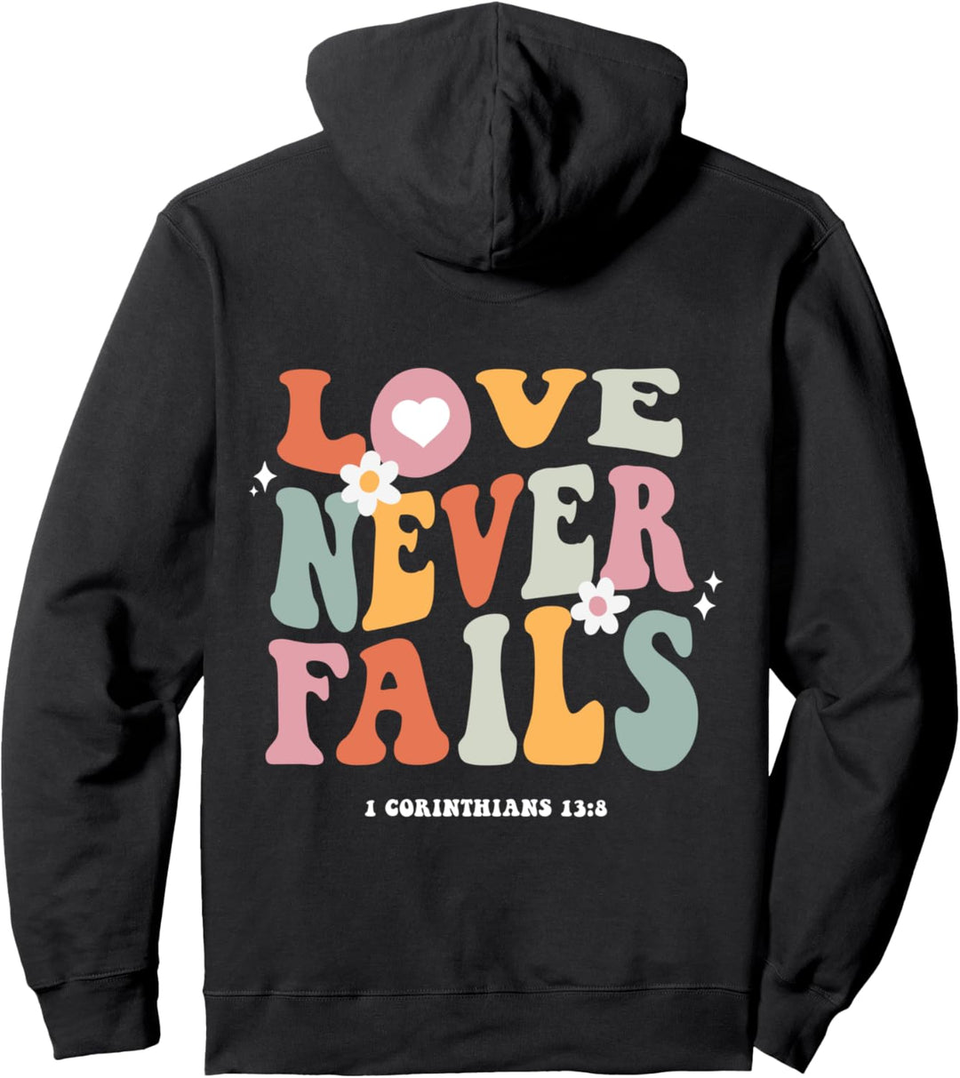 Love Never Fails Retro Positivity Quote Preppy Back Print Pullover Hoodie