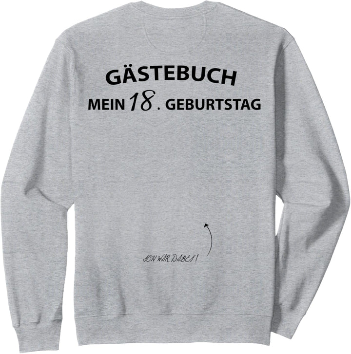 18. Geburtstag Gästebuch Sweatshirt