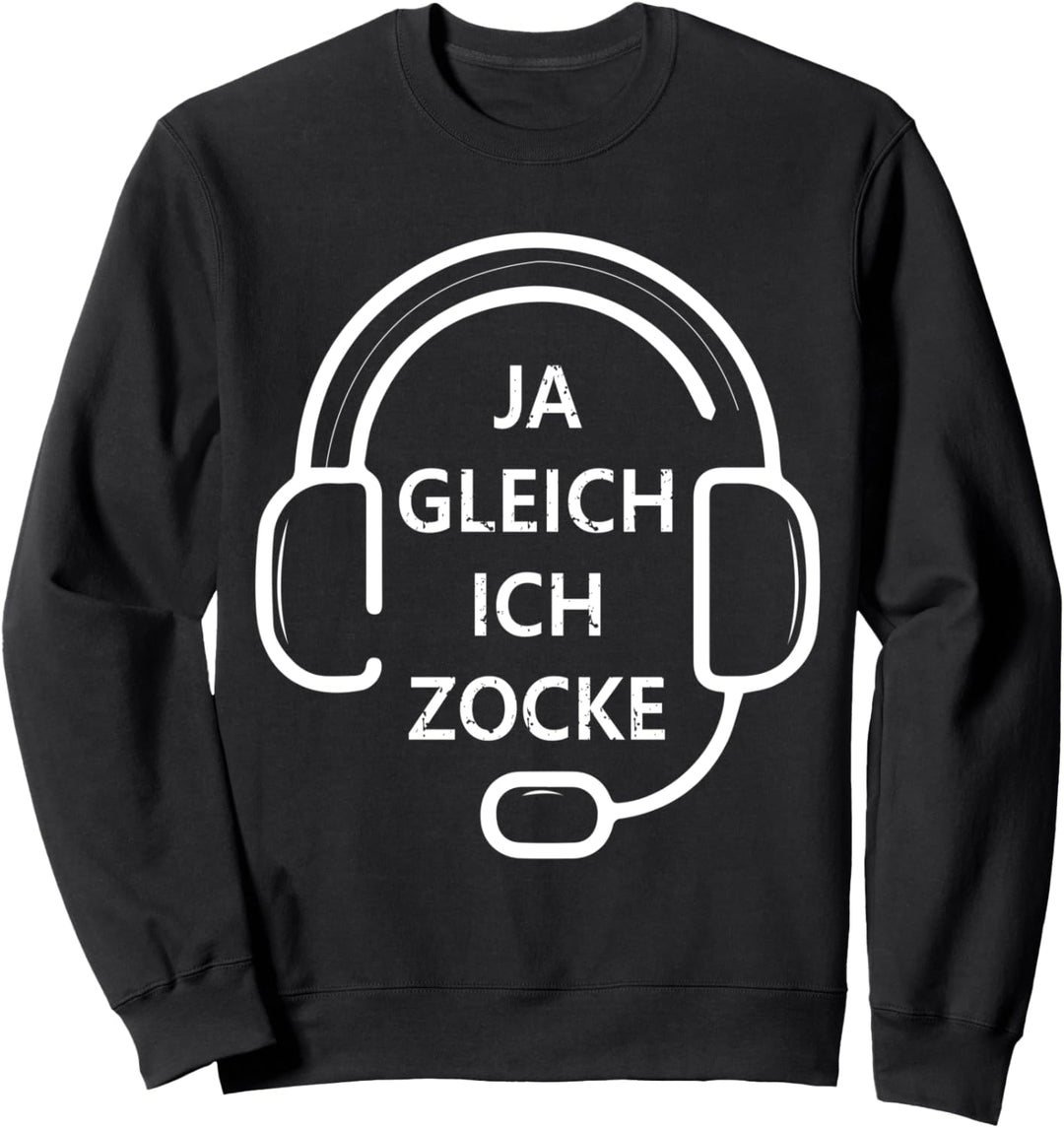 Ja gleich ich zocke Game Jungs Zocker Controller Computer Sweatshirt