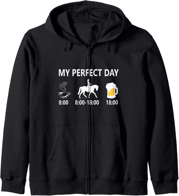 MY PERFECT DAY Pferd Kaffee Bier Reiter Pferde Dressur Kapuzenjacke