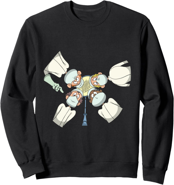 Krankenschwestern und Ärzte im OP-Saal Sweatshirt