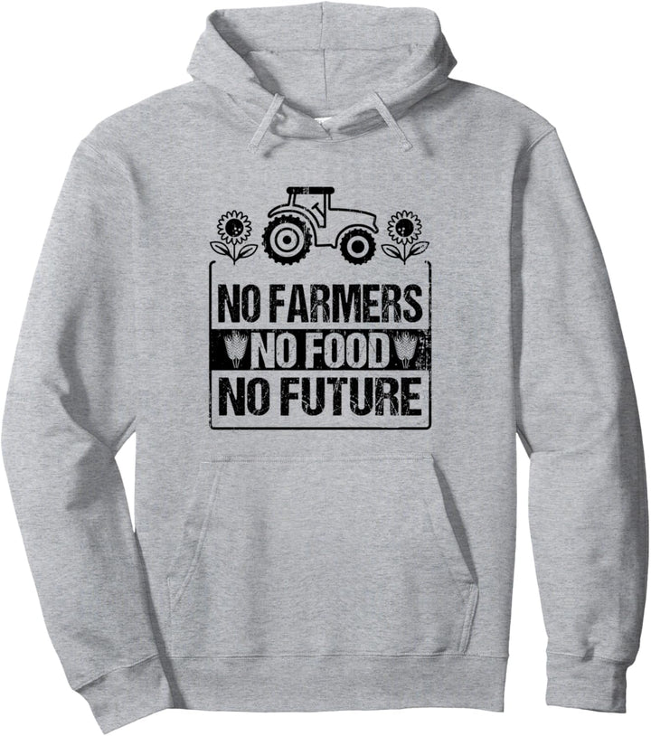 No Farmers No Food No Future Bauernhof Bauer Landwirt Agrar Pullover Hoodie