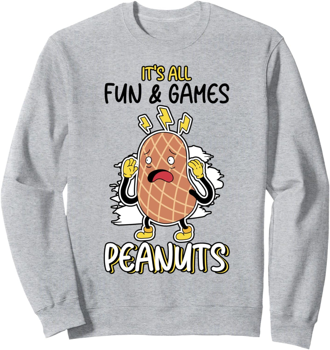 Es ist alles Spass und Spiel, bis ich Peanuts Peanut Allergic sehe Sweatshirt