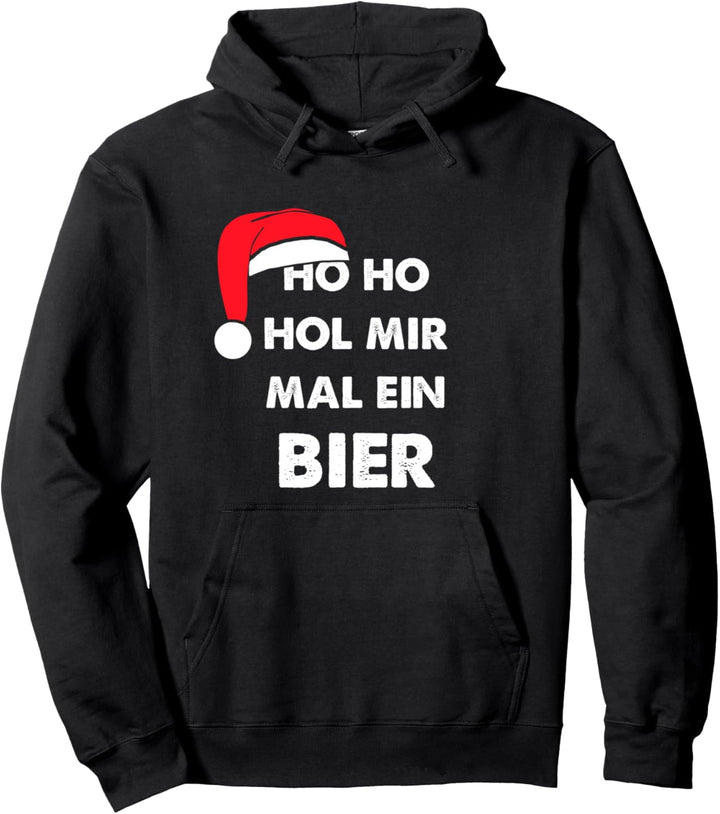 Ho Ho Hol Mir Mal Ein Bier Kostüm Geschenk Pullover Hoodie