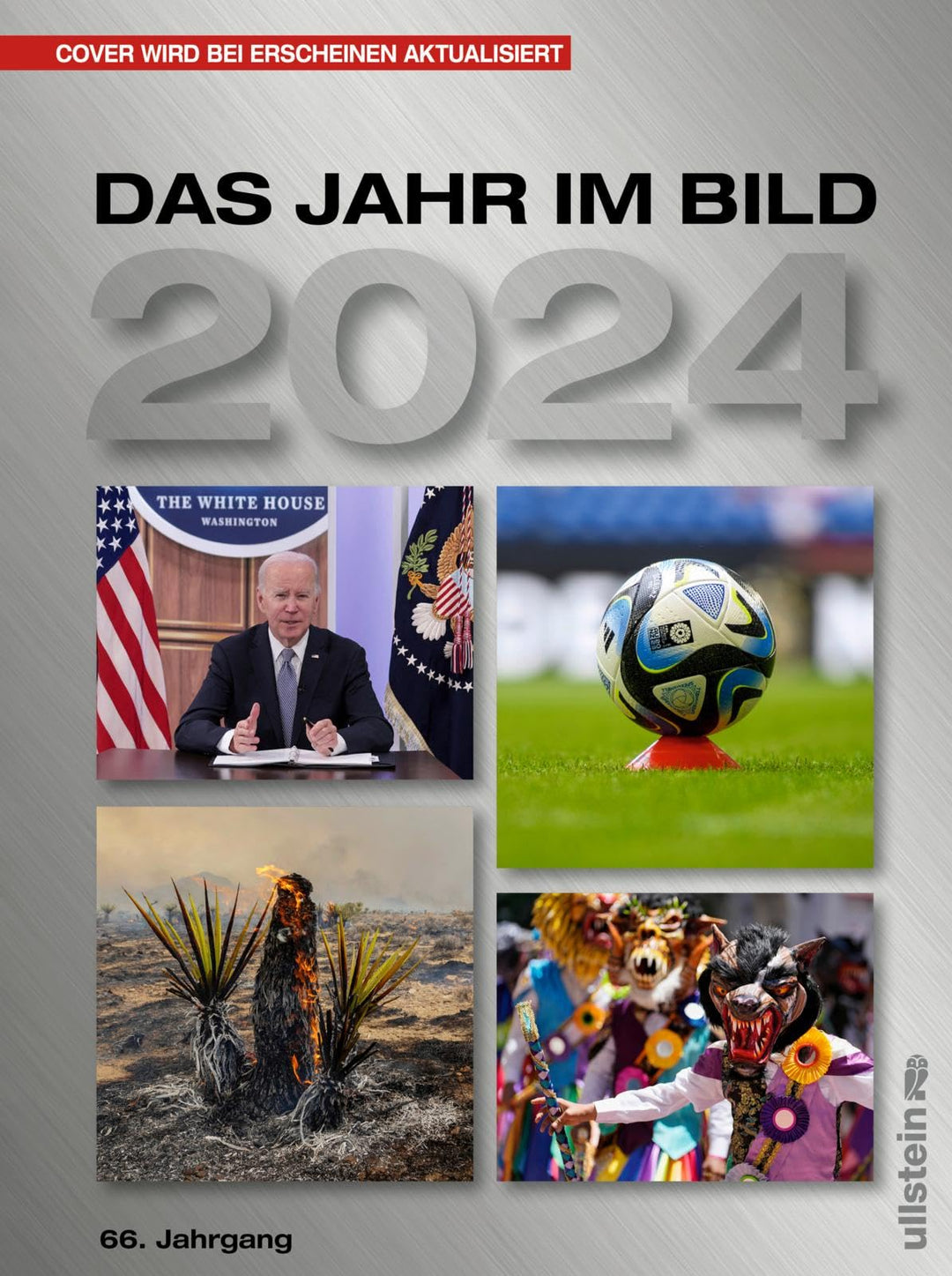 Das Jahr im Bild 2024: Der schönste Jahresrückblick ― bewährt seit 66 Jahren (66), Gebundenes Buch