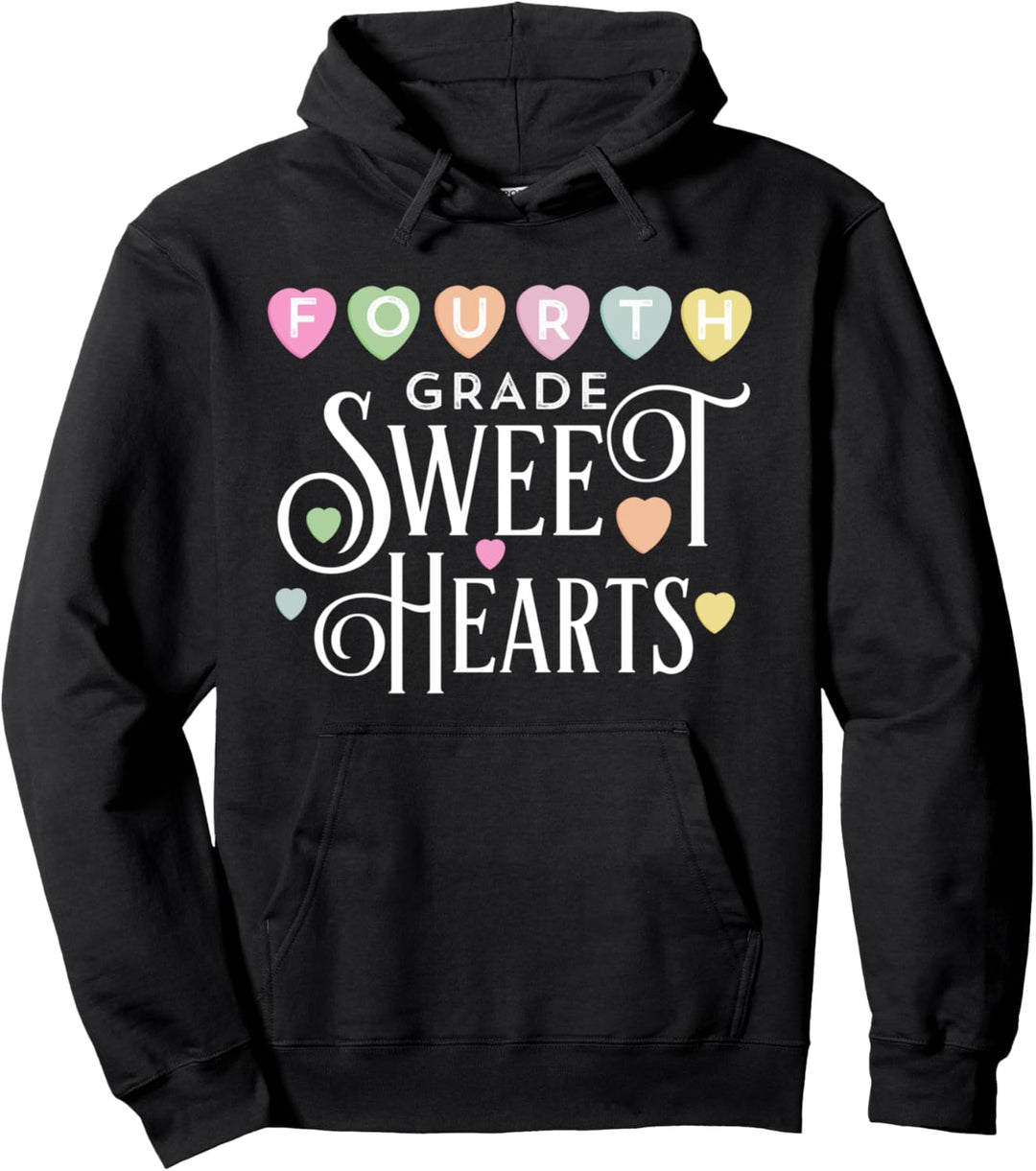 Fourth Grade Teacher Valentines Class Full for Sweethearts Pullover Hoodie