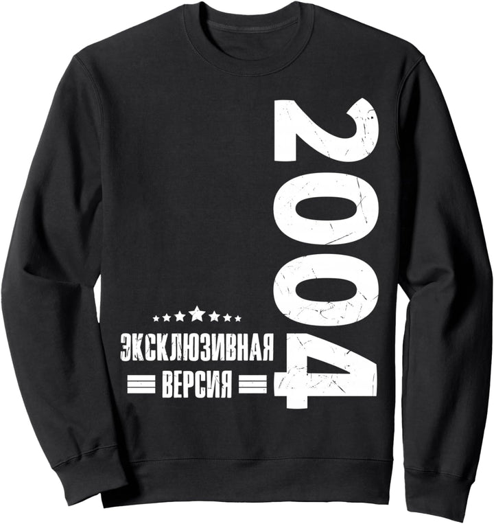 2004 Exklusive Version 18 Jahre 18. Geburtstag Russisch Sweatshirt