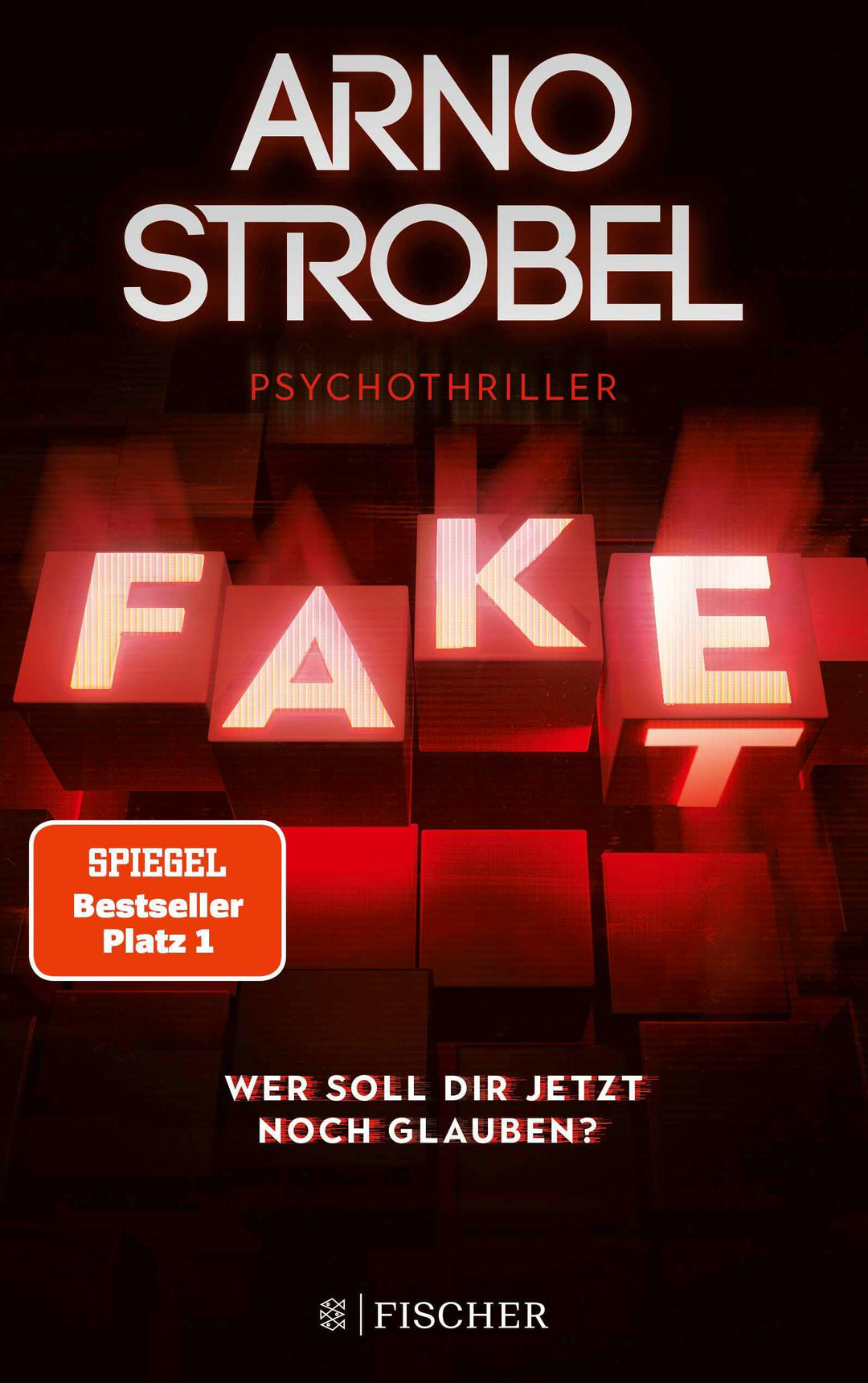 Fake – Wer soll dir jetzt noch glauben?: Psychothriller | Nervenkitzel pur von Nr.1-Bestsellerautor