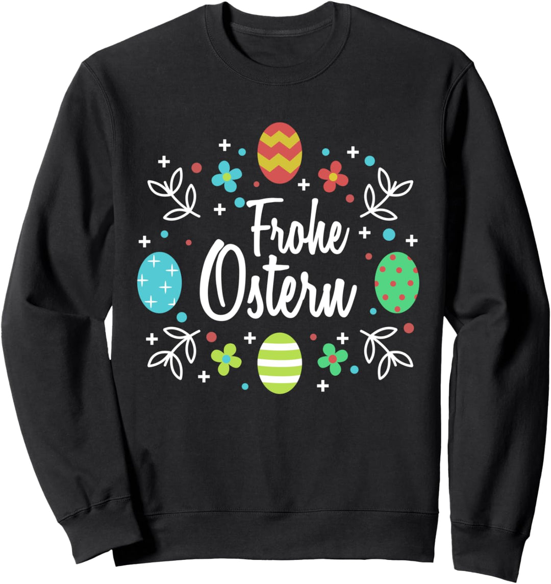 Frohe Ostern Lustiges Süsses Witziges Ostern Geschenk Shirt Sweatshirt