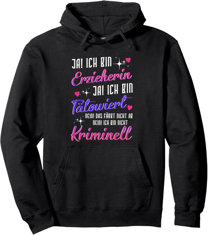 Erzieherin Und Tätowiert Pullover Hoodie