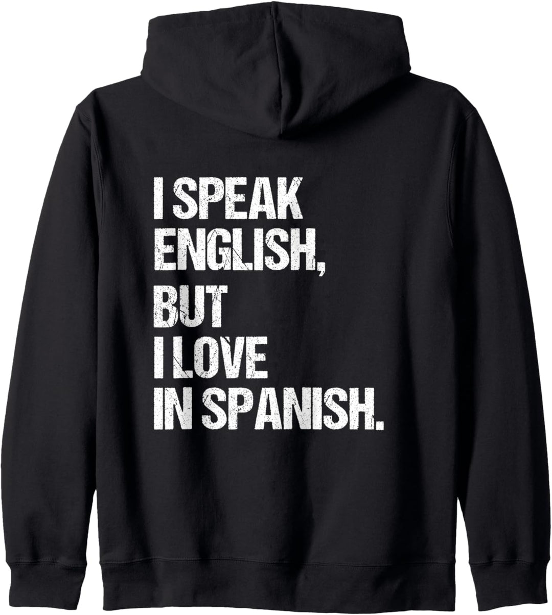 Lustig, ich spreche Englisch, aber ich liebe Spanisch Kapuzenjacke