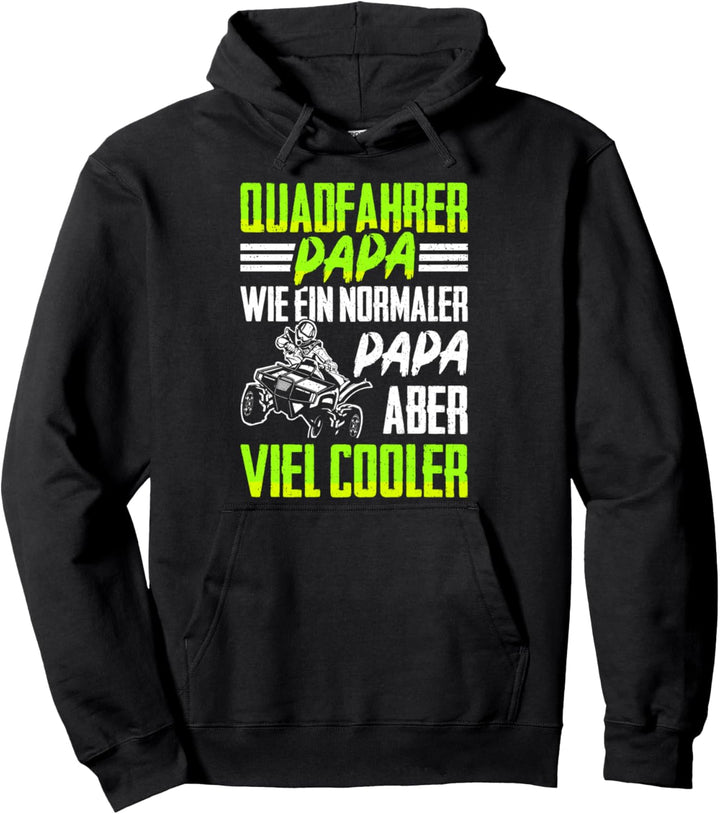 Quadfahrer Papa Geschenk Offroad Quad ATV Biker Spruch Quads Pullover Hoodie