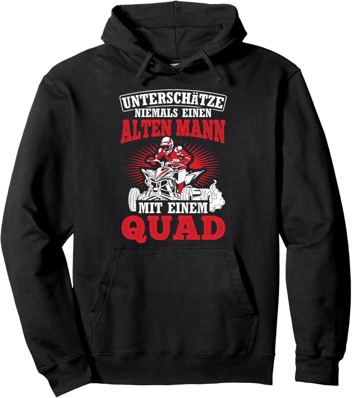 Alter Mann Mit Einem Quad ATV Quad Quad Pullover Hoodie