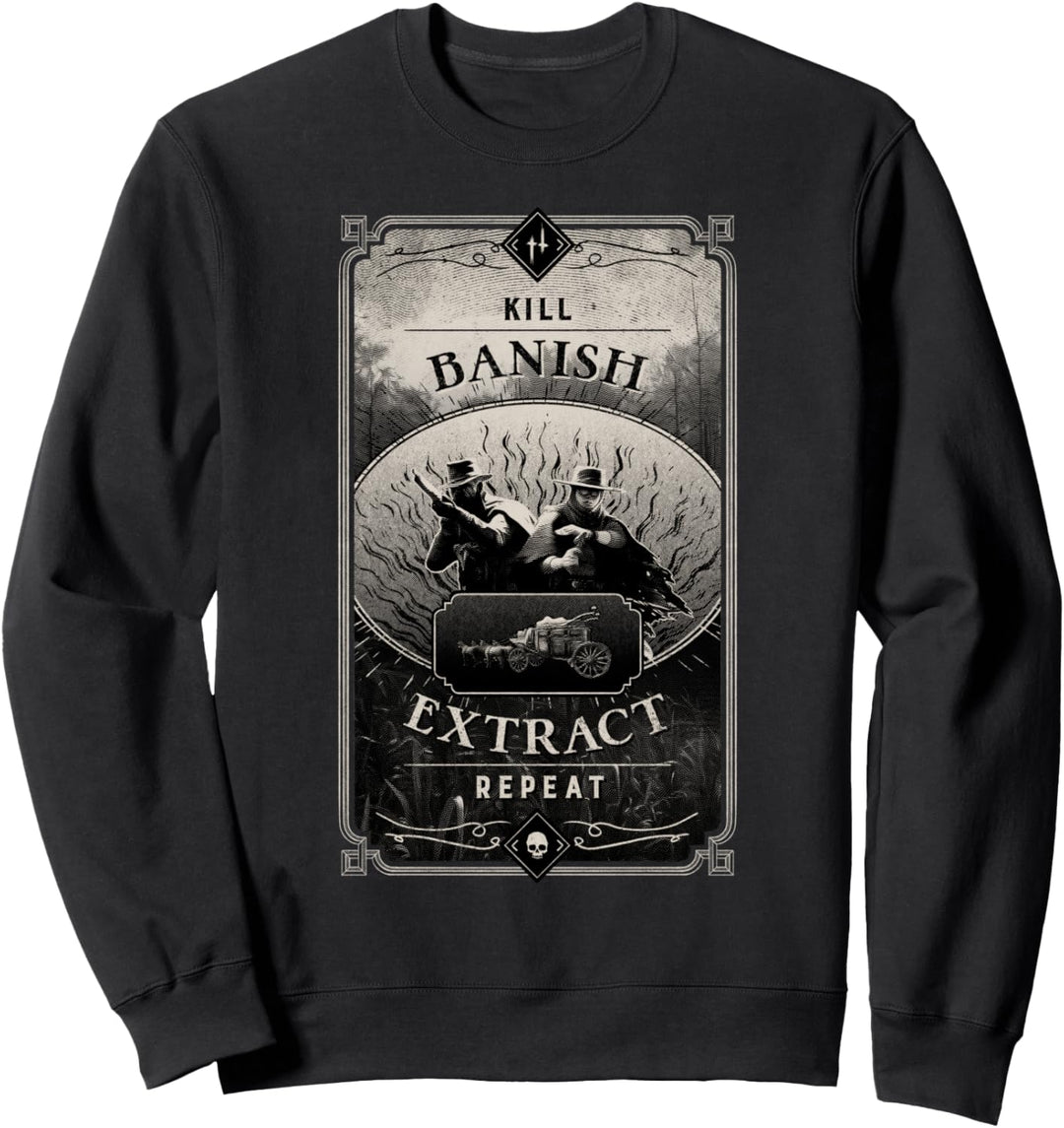 Hunt: Showdown Kill Banish Extract Repeat Sweatshirt