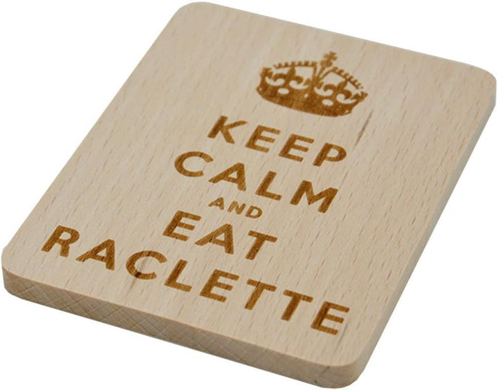 8 Stück Raclette Untersetzer 'Keep Calm and Eat Raclette' aus Bucheholz, 100x80x7mm, Hellbraun Bis M