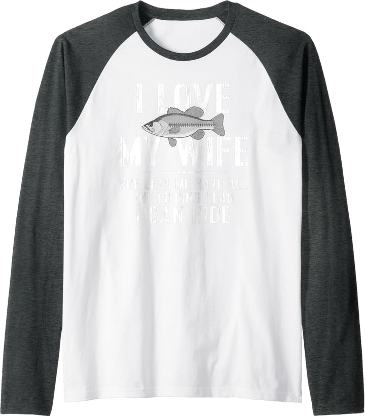 Love My Wife Funny Fishing Raglan