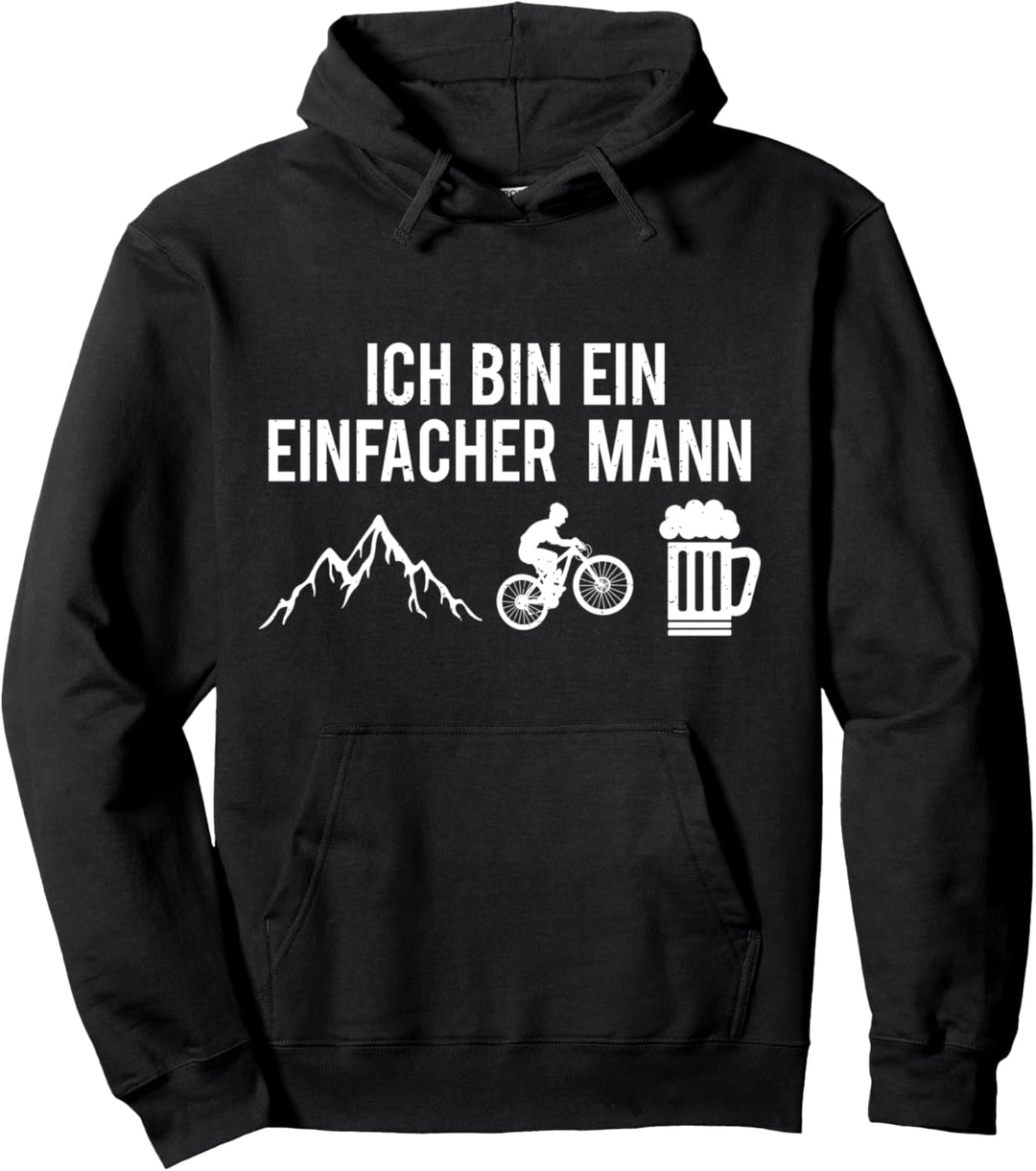 Ich Bin Ein Einfacher Mann Berge Mountainbike Radfahrer Bier Pullover Hoodie