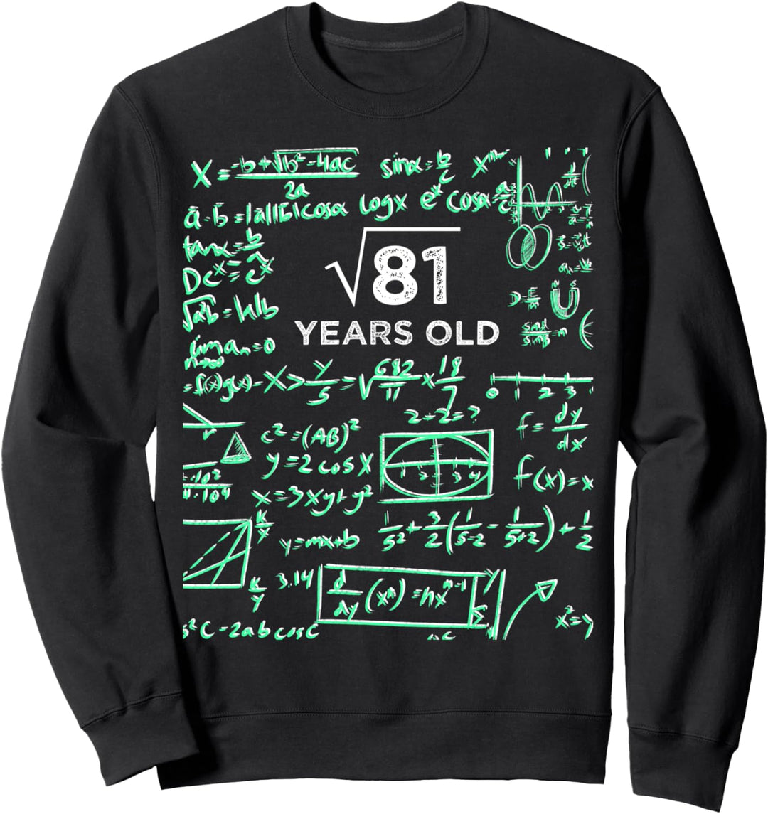 Quadratwurzel von 81 9. Geburtstag 9 Jahre alt Geschenk Sweatshirt