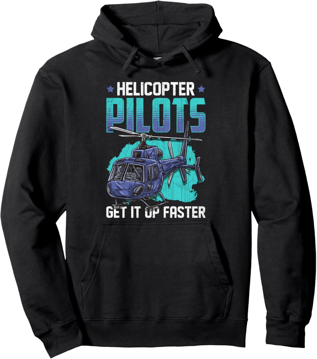 Helikopterpiloten sind schneller fertig Lustige Luftfahrt Pullover Hoodie
