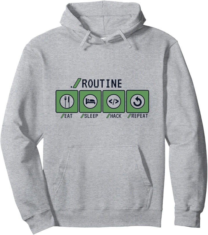 Routine Eat Sleep Hack Repeat Sniffer Phishing Hacker Pullover Hoodie