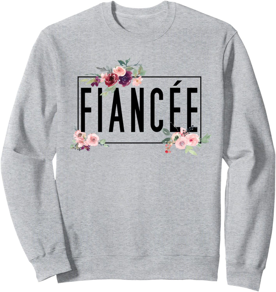 Wedding and Engagement Funny Bride and Bridesmaid Fiancée Sweatshirt