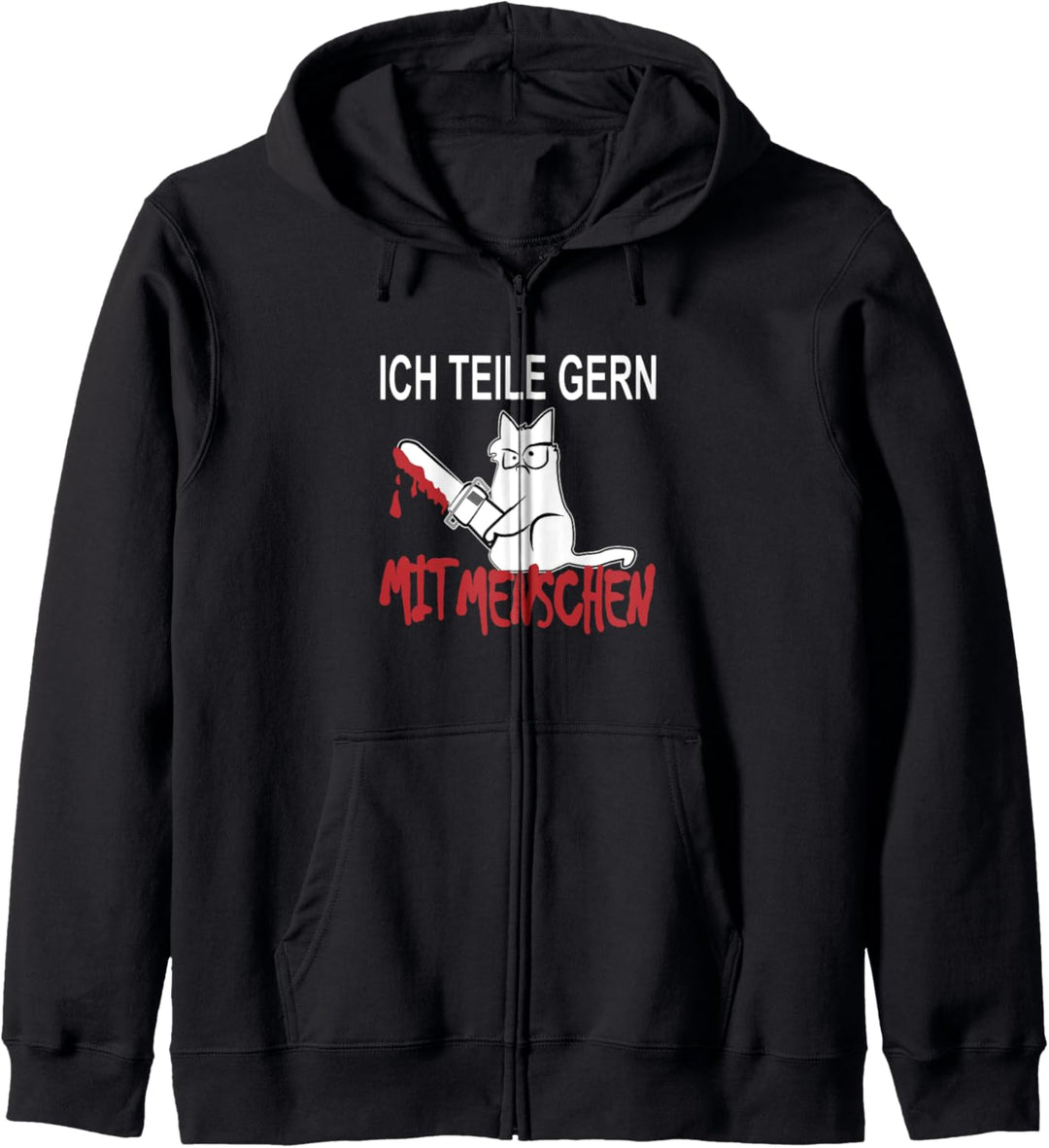 ich hasse Menschen ich liebe Katzen freches katzerl Kapuzenjacke
