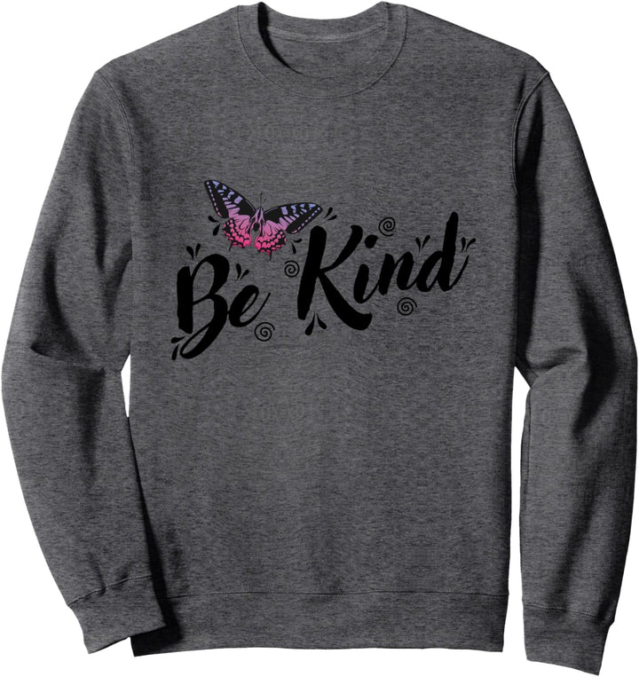 Be Kind Schmetterling Sweatshirt