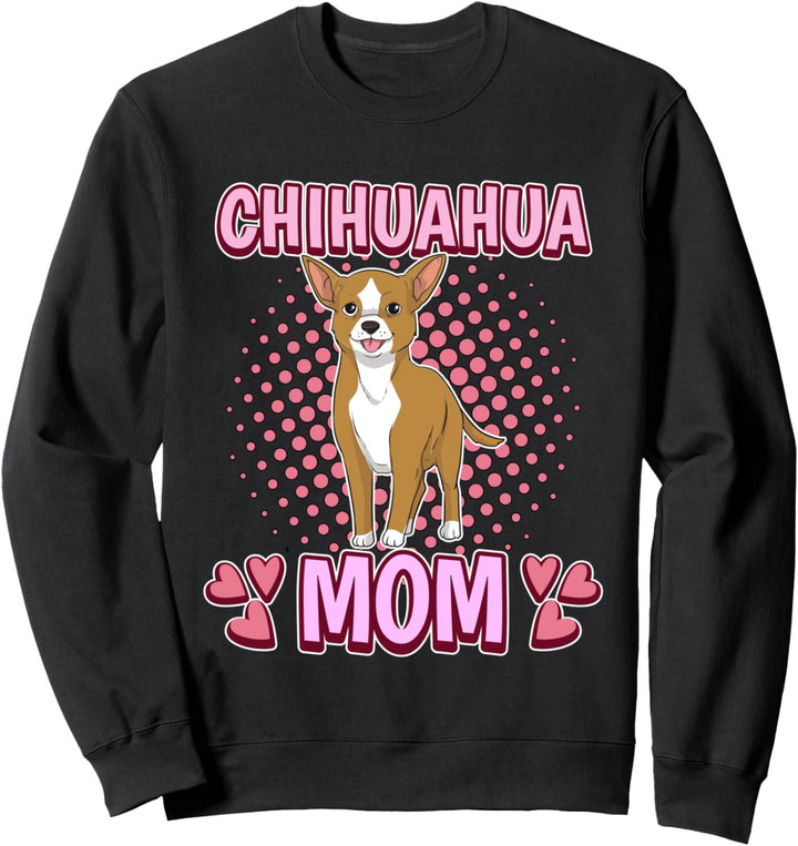 Damen Chihuahua Mom Mama Muttertag Chihuahua Sweatshirt
