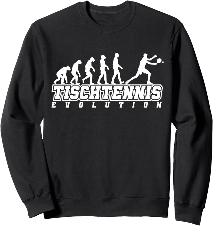Tischtennis Ping Pong Evolution Tischtennisspieler Sweatshirt