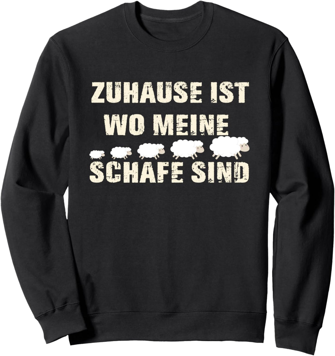 Zuhause Ist Wo Meine Schafe Sind | Lustiges Schaf Geschenk Sweatshirt