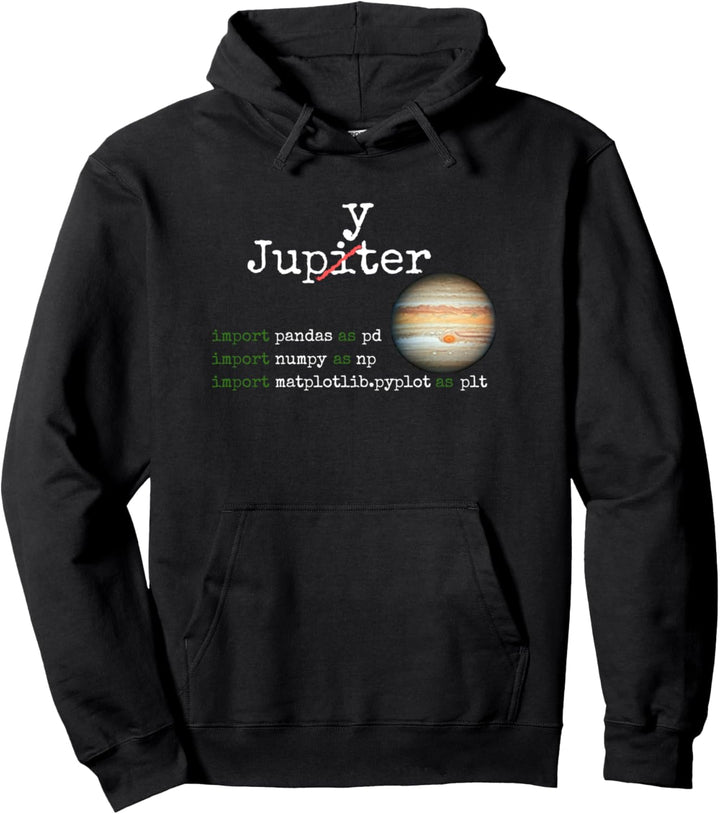 Funny Python Programming design for Jupytor users Pullover Hoodie