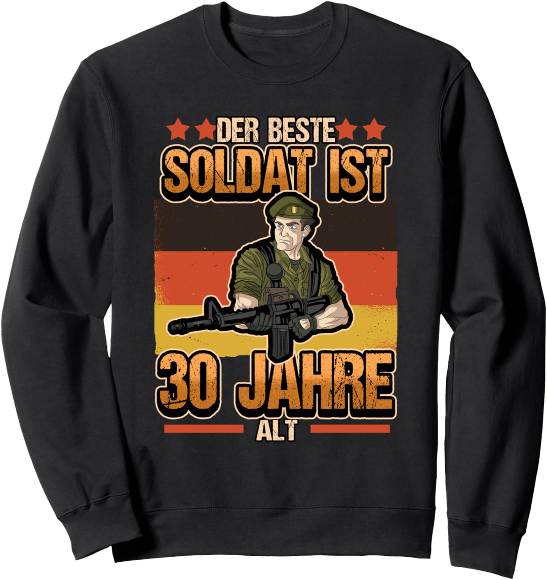 30. Geburtstag Soldat Militär Wehrdienst Geschenk Sweatshirt