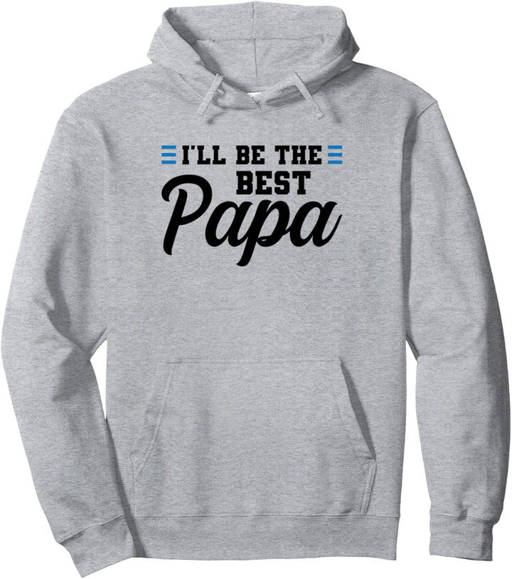 Ich werde der beste Papa Papa sein Pullover Hoodie