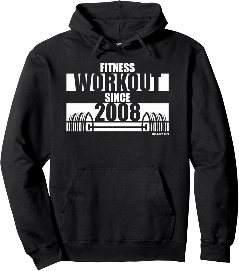 Fitness Workout since 2008 Gym Motivation Sprüche Fitness Pullover Hoodie