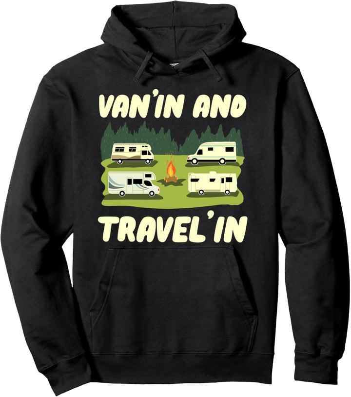 Wohnwagen Van'In And Travel'In - Caravan Camper Wohnmobil Pullover Hoodie