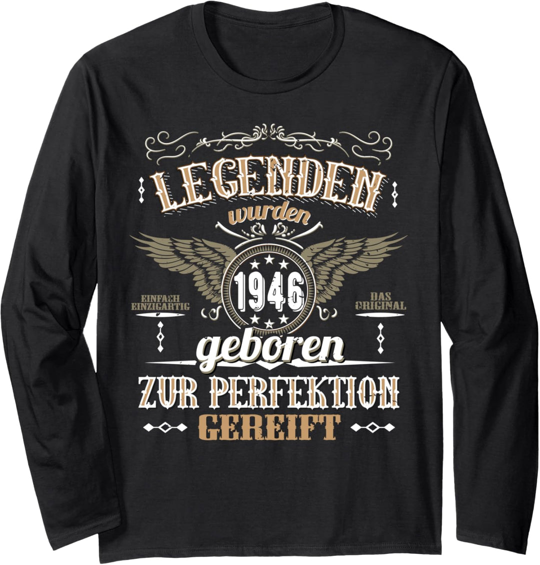 Legende seit 1946, 75. Geburtstag Geschenk Mann, Perfektion Langarmshirt