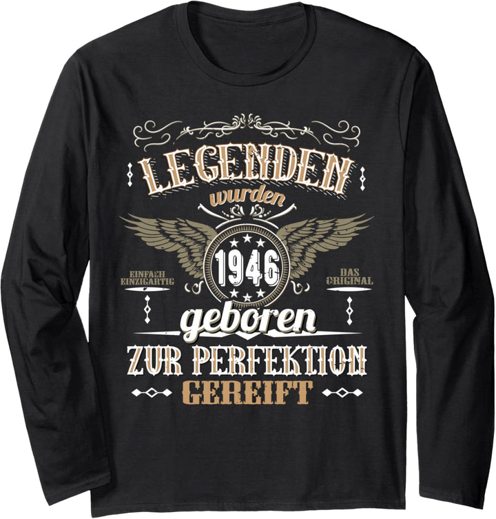 Legende seit 1946, 75. Geburtstag Geschenk Mann, Perfektion Langarmshirt