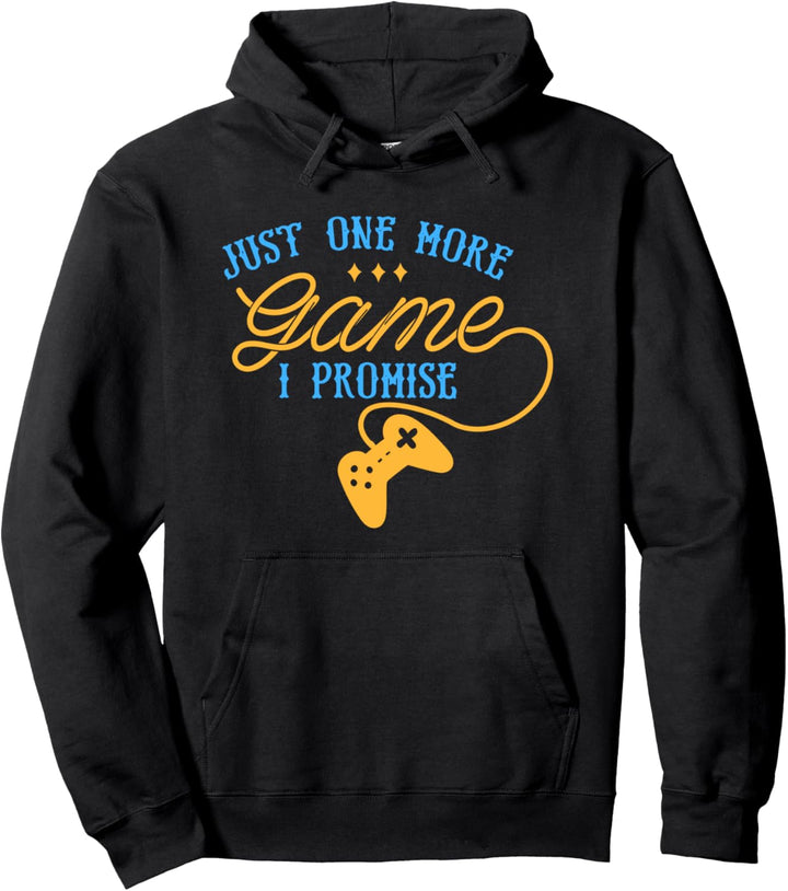 Nur noch ein Spiel verspreche ich Gaming Pullover Hoodie