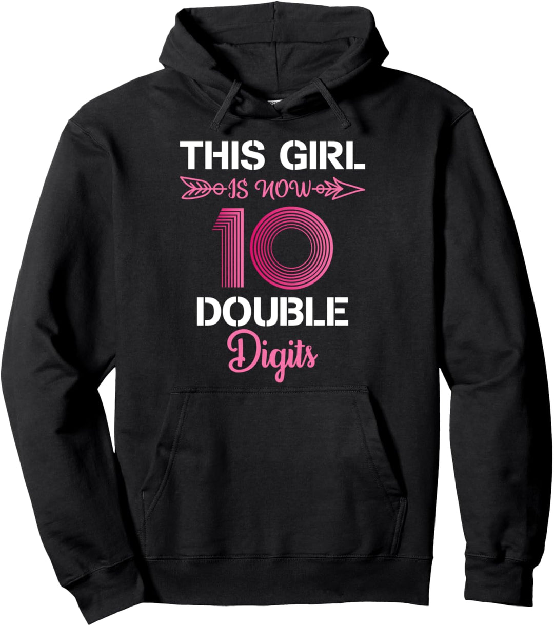 Dieses Mädchen ist jetzt 10 zweistellig zehnter Geburtstag Jahre alt Pullover Hoodie