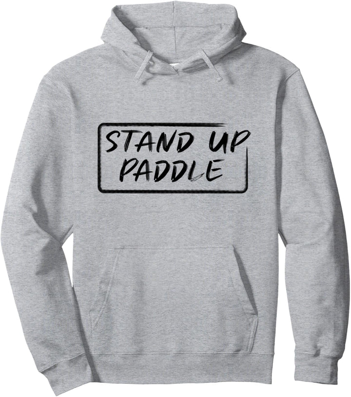 Stand up paddle SUP Board Stand up paddling Pullover Hoodie
