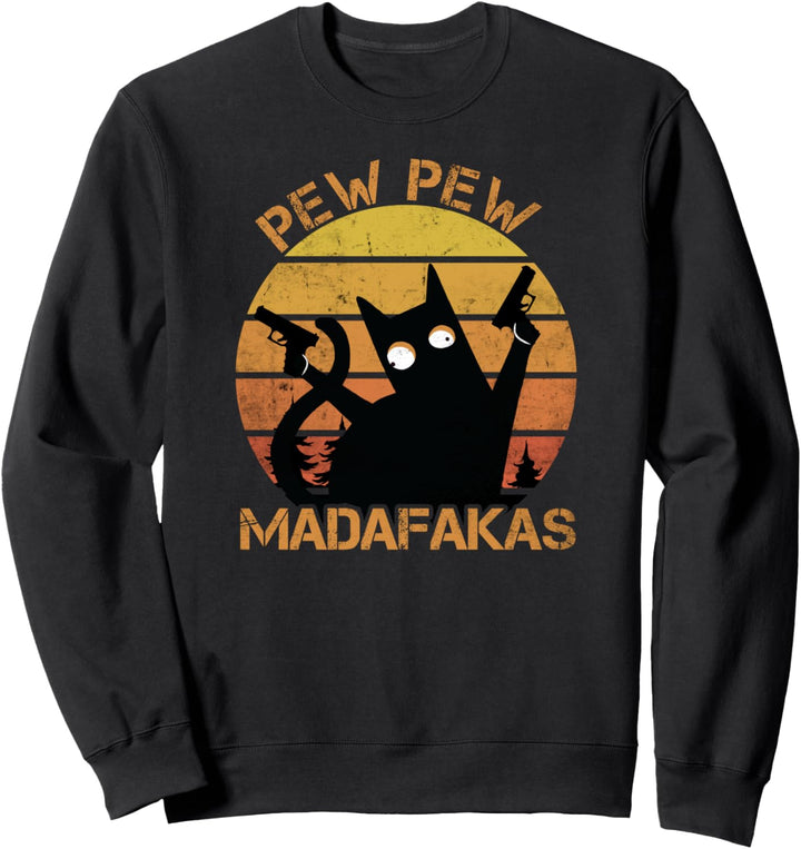 Cat Pew Pew Madafakas Vintage Crazy Cat lustige Katze Sweatshirt